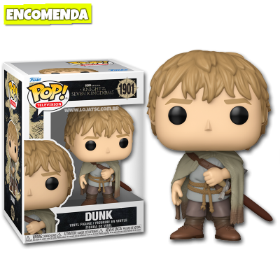 PRÉ-VENDA: Funko Pop! A Knight of the Seven Kingdoms - Dunk 1901