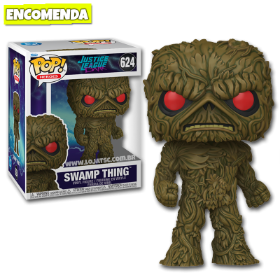 PRÉ-VENDA: Funko Pop! Super Justice League Dark - Swamp Thing 624
