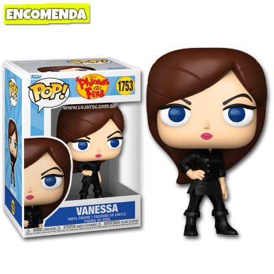 PRÉ-VENDA: Funko Pop! Phineas e Ferb - Vanessa 1753