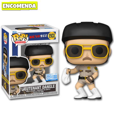 PRÉ-VENDA: Funko Pop! Reno 911! - Lieutenant Dangle 1931