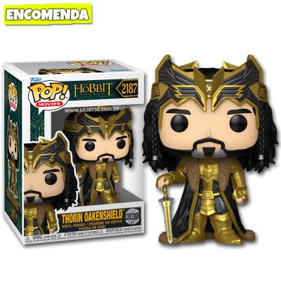 PRÉ-VENDA: Funko Pop! The Hobbit - Thorin Oakenshield 2187 Metallic